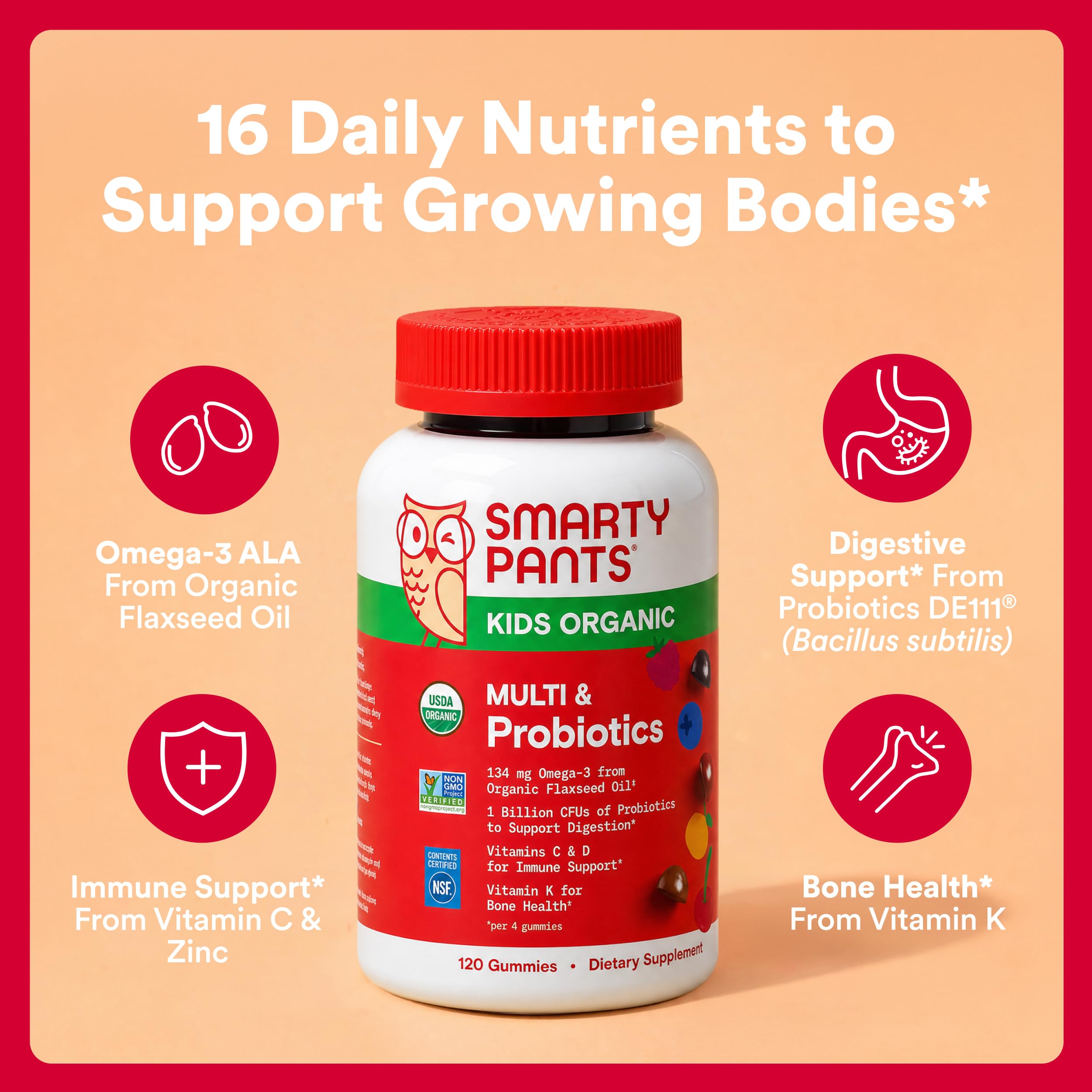 SmartyPants Organic Kids Multivitamin Gummies: Probiotics, Omega 3 (ALA), Vitamin D3, C, Vitamin B12, B6, A, K & Zinc for Immune Support, Biotin, Three Fruit Flavors, 120 Count (30 Day Supply)